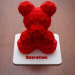 3D Nyomtatott Örökrózsa Maci